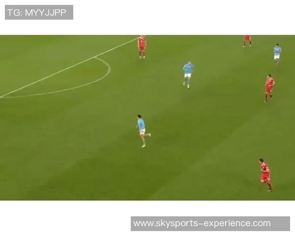 西甲精彩对决曼城逆转多特蒙德帽子戏法点燃全场激情